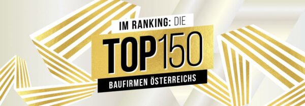 Die Top 150 Bauunternehmen Österreichs
