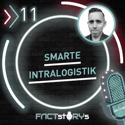 11.Folge - Smarte Intralogistik